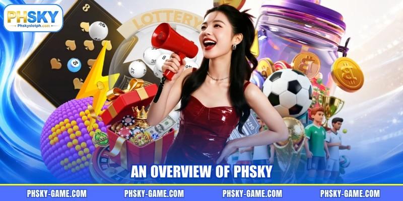An overview of PHSKY An overview of PHSKY