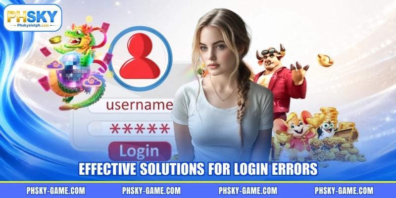 Effective solutions for login errors
