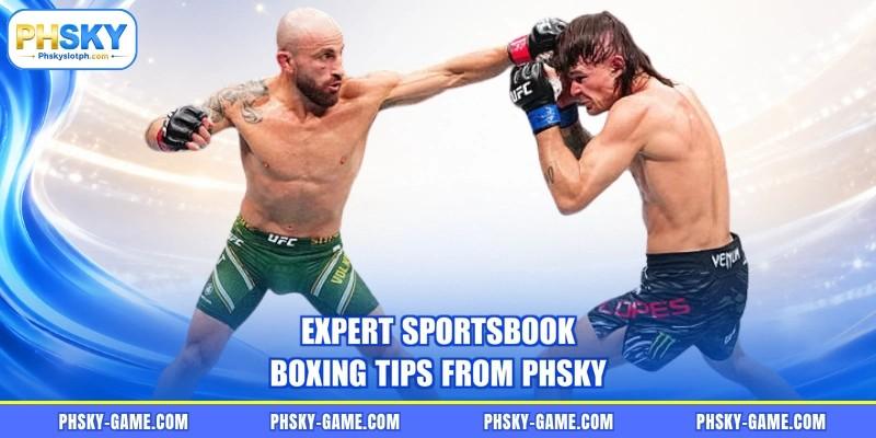 Expert sportsbook boxing tips from PHSKY