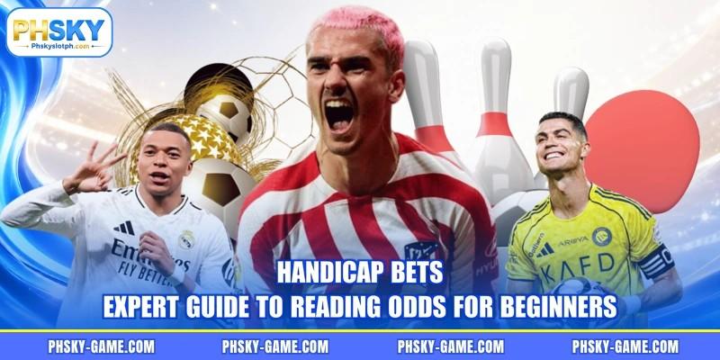 Handicap Bets - Expert Guide To Reading Odds For Beginners